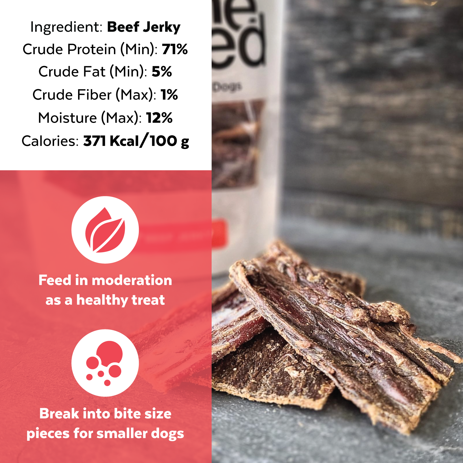Image of Wooftowns beef jerky pieces with nutritional info, advising moderation and breaking into smaller pieces for dogs.